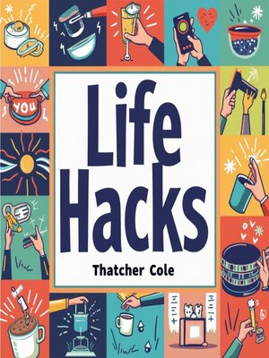 cover image of Life Hacks